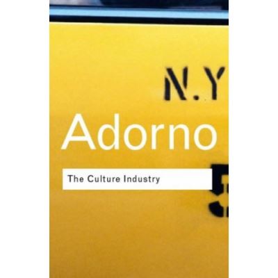 The Culture Industry, Routledge Classics Series