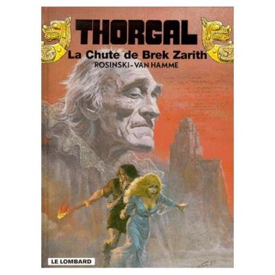 Thorgal Tome 6 - La Chute De Brek Zarith Rosinski Grzegorz