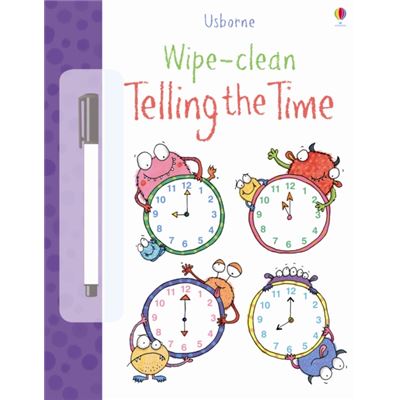 Wipe Clean Telling the Time (Usborne Wipe Clean Books)