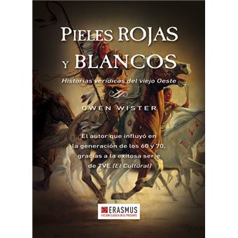 Pieles rojas y blancos