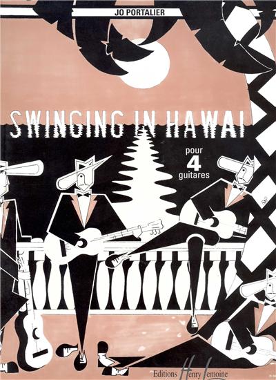 SWINGING IN HAWAÏ