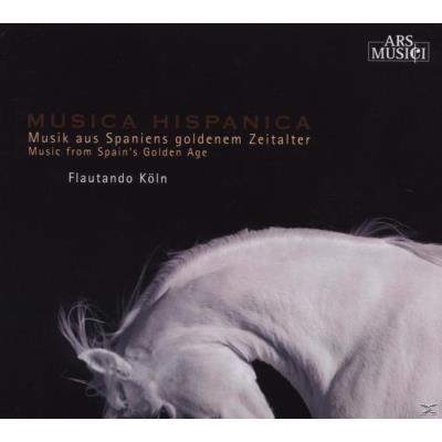 Musica Hispanica - Musik Aus Spaniens Goldenem Zeitalter