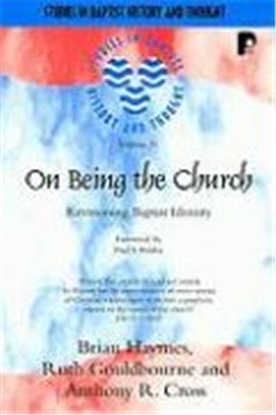 On Being the Church: Revisioning Baptist Identity
