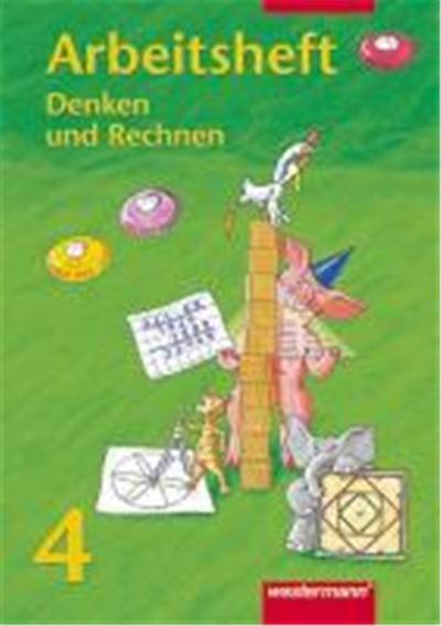 Arbeitsheft Denken Und Rechnen 4 Denken und Rechnen 4. Arbeitsheft. Bremen, Hessen, Niedersachsen