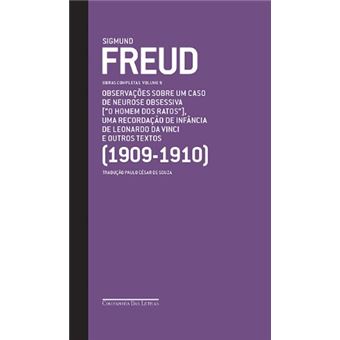 Observações Sobre Um Caso De Neurose Obsessiva (""O Homem Dos Ratos""). 1909-1910 - Volume 9 - 1