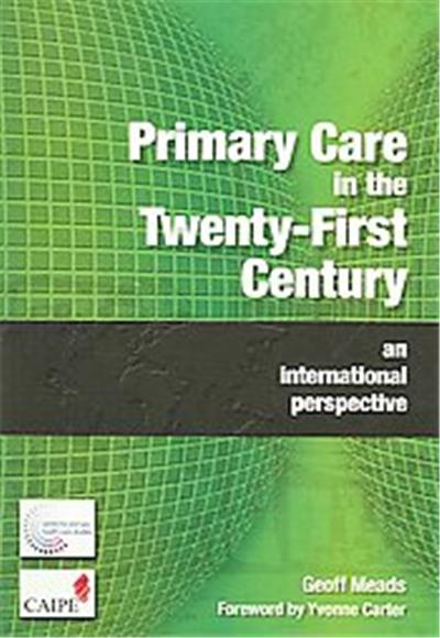 Primary Care in the Twenty-first Century