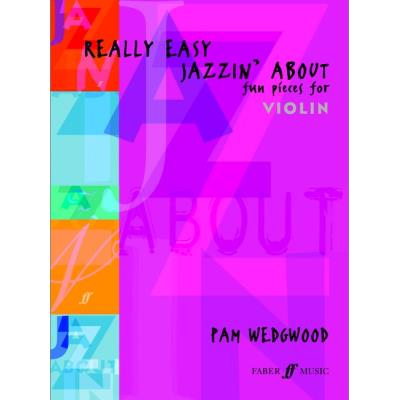 Partitions jazz&blues FABER MUSIC WEDGWOOD PAM - REALLY EASY JAZZIN' ABOUT - VIOLIN AND PIANO Violon