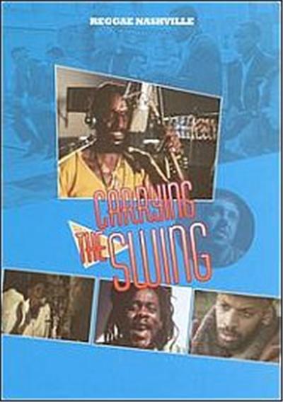 Reggae Nashville - Carrying The Swing