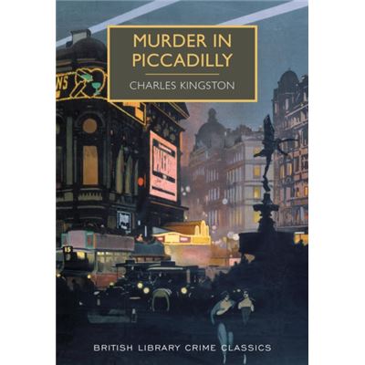 Murder In Piccadilly (British Library Crime Classics) (Paperback)