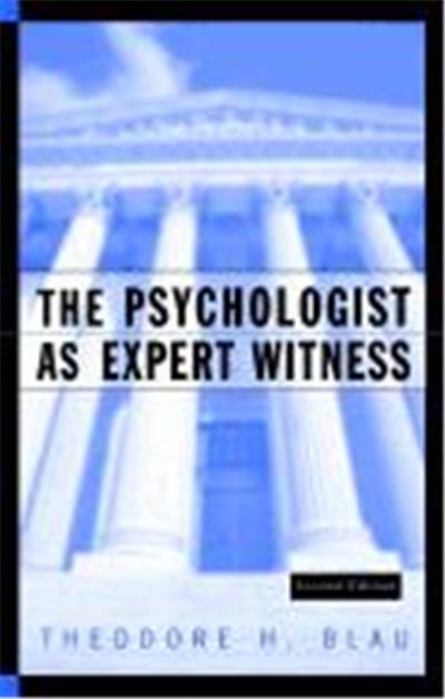 The Psychologist as Expert Witness