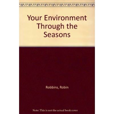 Your Environment Through the Seasons