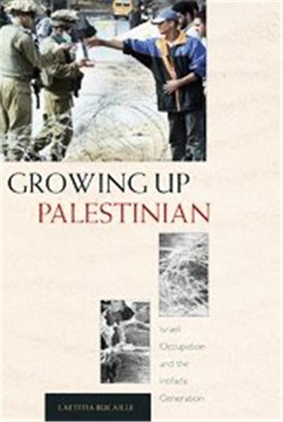 Growing Up Palestinian, Princeton Studies in Muslim Politics