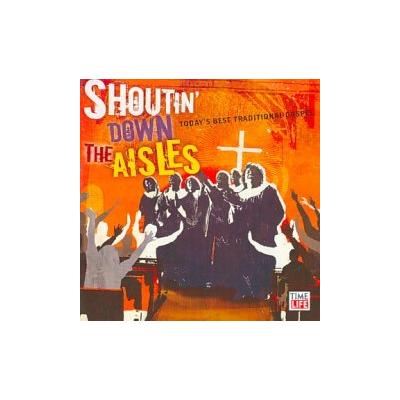 Shoutin' Down the Aisles