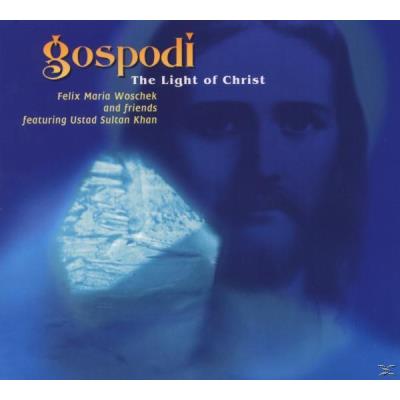 Gospodi - The Light of Christ