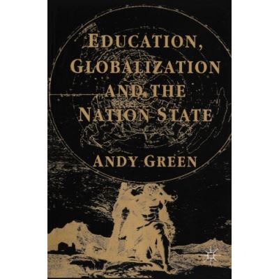 Education, Globalization, and the Nation State
