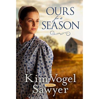 Ours for a Season: A Novel - [Version Originale]
