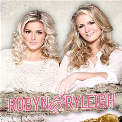 Robyn And Ryleigh