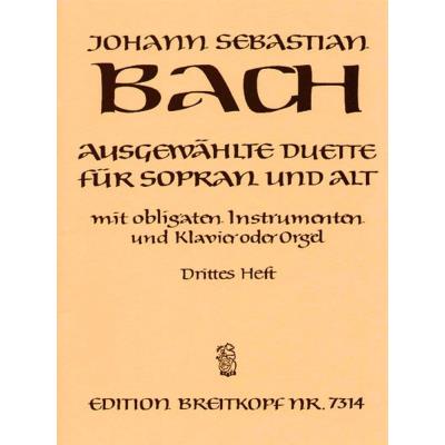 Partitions classique EDITION BREITKOPF BACH JOHANN SEBASTIAN - AUSGEW. DUETTE SOPRAN UND ALT 3 - SOPRANO, ALTO, INSTRUMENTS, PIANO Choeur et ensemble vocal