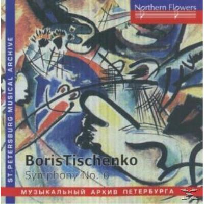 Boris Tishchenko (1939-2010) - Page 4 Boris-Tischenko-Symphony-No-6