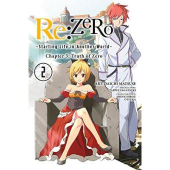 re:Zero Starting Life in Another World, Chapter 3: Truth of Zero, Vol. 2 (manga) (RE: Zero -Starting Life in Another World-, Chapter 3: Truth of Zero Manga) - [Version Originale] - 1