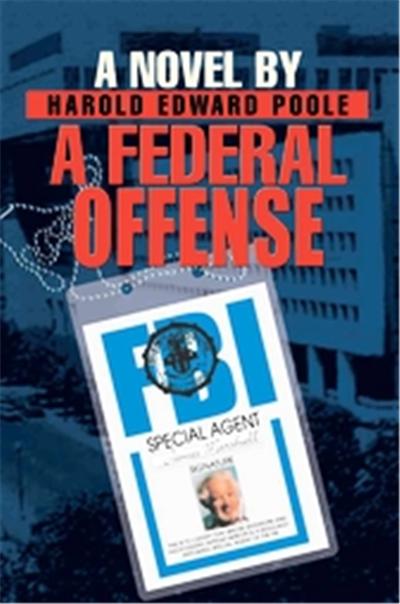 A Federal Offense