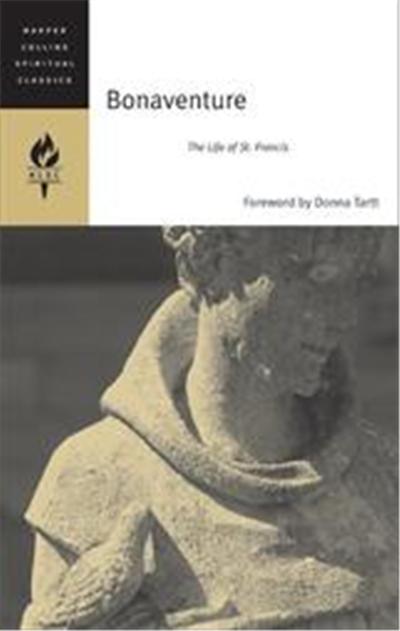 The Life of St. Francis, HarperCollins Spiritual Classics