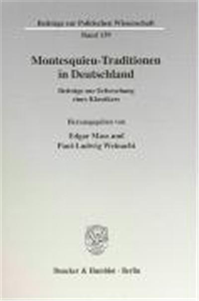 Montesquieu-Traditionen in Deutschland, Beitrèage Zur Politischen Wissenschaft