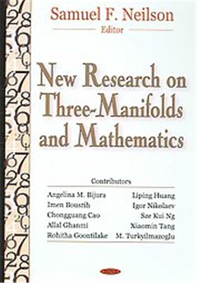 New Research on Three-Manifolds And Mathematics