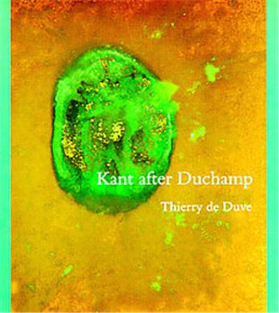 Kant After Duchamp, October Books