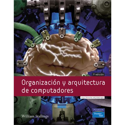 Organizacion Y Arquitectura Computadores.(7ª Ed)