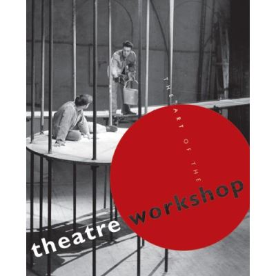The Art of the Theatre Workshop