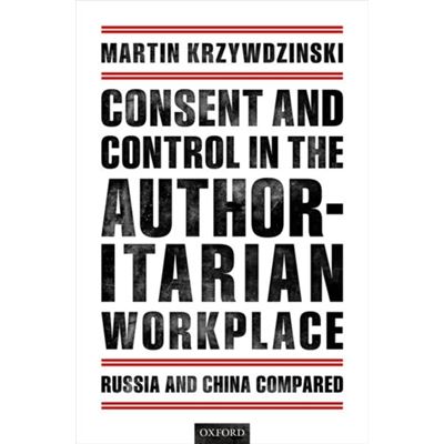 Consent & Control/Authoritarian Workplac