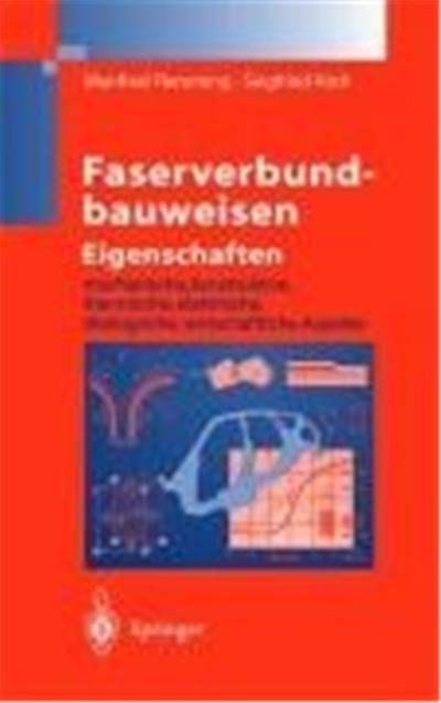 Faserverbundbauweisen. Eigenschaften
