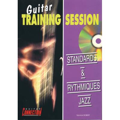 Méthodes et pédagogie PLAY MUSIC PUBLISHING GUITAR TRAINING SESSION - STANDARDS & RYTHMIQUES JAZZ + CD Guitare acoustique