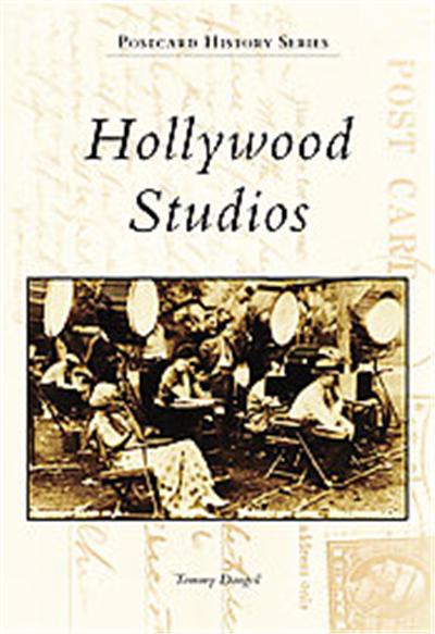 Hollywood Studios, (CA), The Postcard History Series