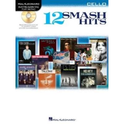 Partitions variété, pop, rock... HAL LEONARD INSTRUMENTAL PLAY ALONG - 12 SMASH HITS + CD - CELLO Cordes