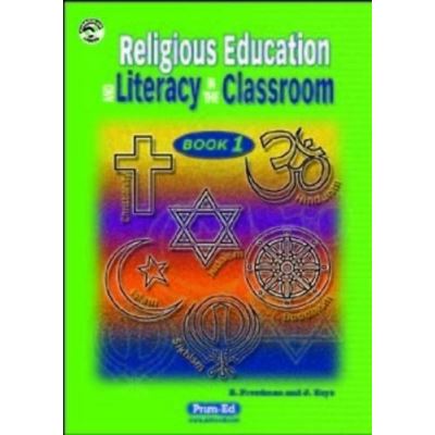 R.E. and Literacy in the Classroom: Bk.1