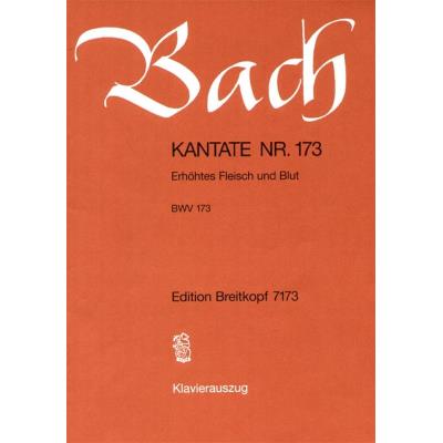 Partitions classique EDITION BREITKOPF BACH J.S. - KANTATE 173 ERHÖHTES FLEISCH - CHANT, CHOEUR, PIANO Choeur et ensemble vocal