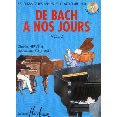 Partitions classique LEMOINE HERVE C. / POUILLARD J. - DE BACH À NOS JOURS VOL.2A - PIANO Piano
