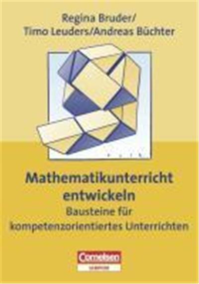 Praxisbuch Lernkompetenz: Mathematikunterricht entwickeln 5.-10. Schuljahr