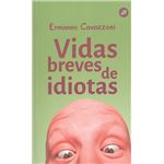 Vidas breves de idiotas