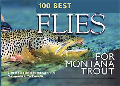100 Best Flies for Montana Trout