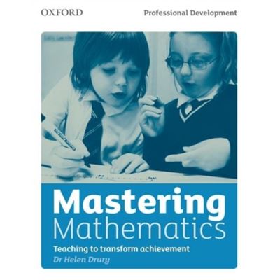 Mastering Mathematics: Teaching To Transform Achievement (Paperback)