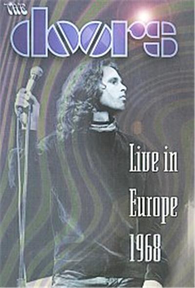 The Doors - Live In Europe 1968