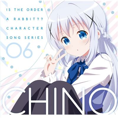 Is The Order A Rabbit / Gochumon Wa Usagi Desu Ka Character Song Series 06 Chino