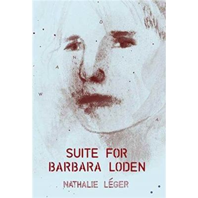 Suite For Barbara Loden