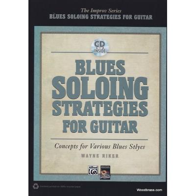 Méthodes et pédagogie ALFRED PUBLISHING RIKER W. - BLUES SOLOING STRATEGIES - GUITAR + CD Guitare