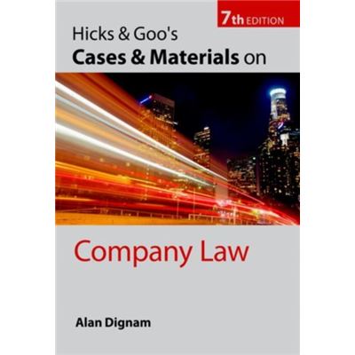 Hicks & Goo's Cases and Materials on Company Law