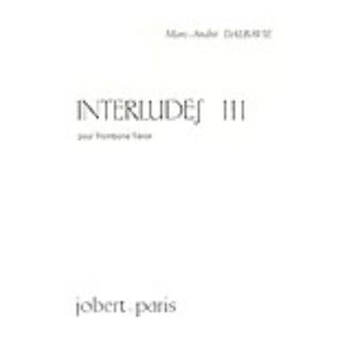 Partitions classique JOBERT DALBAVIE MARC-ANDRE - INTERLUDES III - TROMBONE TENOR Trombone