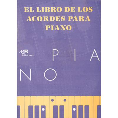 Méthodes et pédagogie MUSIC DISTRIBUCION LIBRO DE LOS ACORDES - PIANO Piano